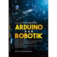 Menguasai Pemrograman Arduino dan Robotik