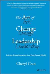 The Art of Change Leadership