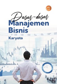 Dasar-Dasar Manajemen Bisnis