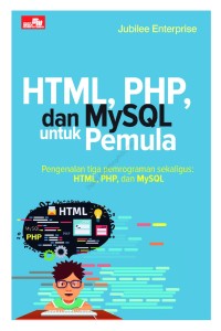 HTML, PJP, dan MySQL untuk Pemula